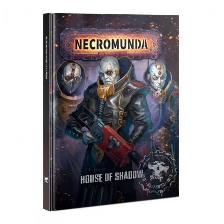 Games Workshop Necromunda: House Of Shadow (HB)