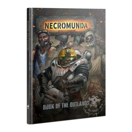 Games Workshop NECROMUNDA: BOOK OF THE OUTLANDS (ENG)