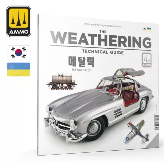   AMMO by MIG Jimenez - THE WEATHERING TECHNICAL GUIDE 01 - Metallized (Korean, Ukrainian) makettező effekt