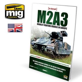   AMMO M2A3 BRADLEY FIGHTING VEHICLE IN EUROPE IN DETAIL VOL. 1