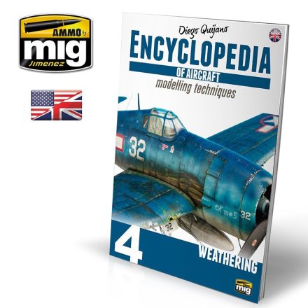AMMO ENCYCLOPEDIA OF AIRCRAFT MODELLING TECHNIQUES VOL.4: WEATHERING (English)