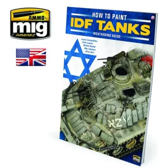   AMMO by MIG Jimenez - THE WEATHERING SPECIAL - How to Paint IDF Tanks. Weathering Guide (English) makettező effekt