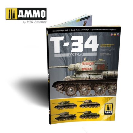 AMMO T-34 Colors. T-34 Tank Camouflage Patterns in WWII (Multilingual)