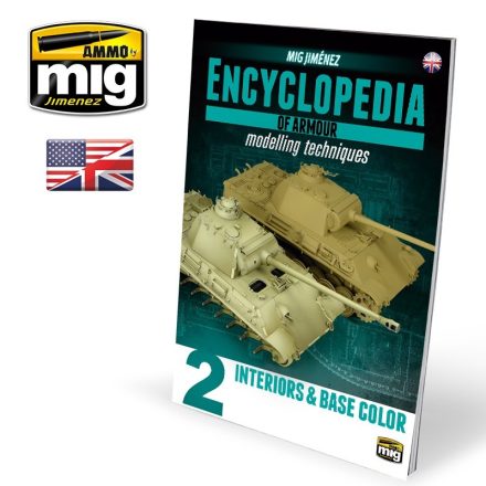 AMMO ENCYCLOPEDIA OF ARMOUR MODELLING TECHNIQUES VOL. 2 – INTERIORS & BASE COLOR (English)