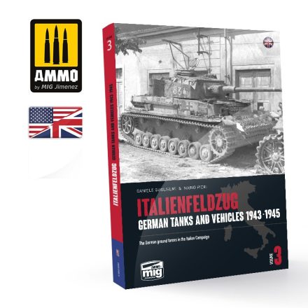 AMMO ITALIENFELDZUG. German Tanks and Vehicles 1943-1945 Vol. 3