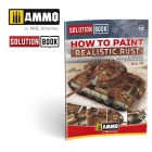 AMMO How to Paint Realistic Rust SOLUTION BOOK