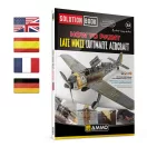 AMMO by MIG Jimenez - SOLUTION BOOK PREMIUM 32 - How to Paint Late WWII Luftwaffe Aircraft (Multilingual) makettező kiadvány