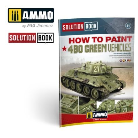AMMO How to Paint 4bo Russian Green Vehicles (Solution Book)