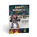 AMMO by MIG Jimenez - AMMO WARGAMING UNIVERSE Book 03 - Weathering Combat Armour (English, Castellano, Polski) makettező kiadvány