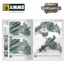 AMMO by MIG Jimenez - AMMO WARGAMING UNIVERSE Book 08 - Aircraft and Spaceship Weathering (English, Castellano, Polski) makettező kiadvány