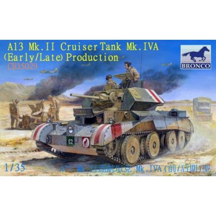 Bronco A13 Mk.II Cruiser Tank Mk.IVA (Early/Late) makett
