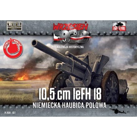 First to Fight 10,5cm leFH 18 German Field Howitzer makett