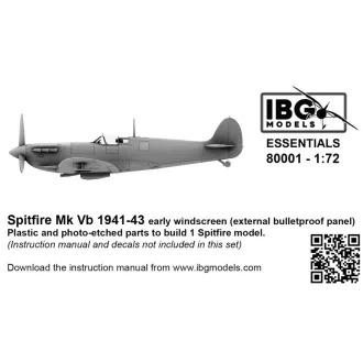   IBG Models Supermarine Spitfire Mk.Vb (1941-1943) - Early Windscreen (External Bulletproof Panel) - katonai repülő makett