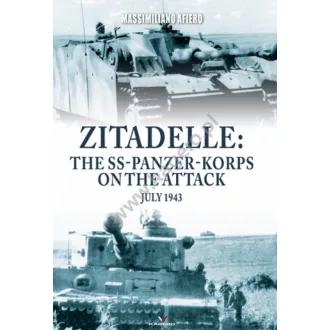   Kagero Zitadelle: the SS-Panzer-Korps on the attack July 1943