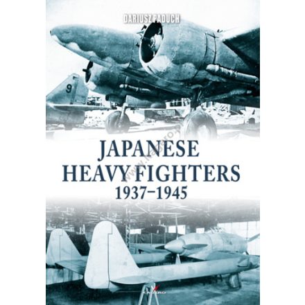 Kagero Japanese Heavy Fighters 1937-1945