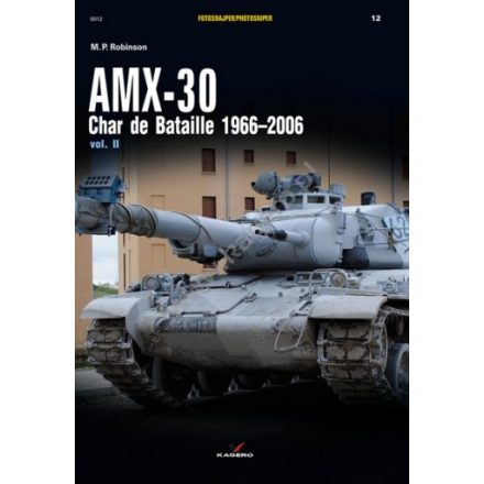 Kagero AMX-30. Char de Bataille 1966-2006 vol. II