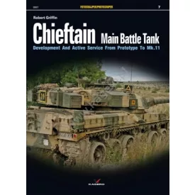   Kagero Chieftain Main Battle Tank Development And Active Service From Prototype To Mk.11
