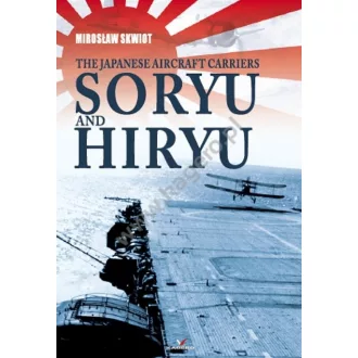 Kagero The Japanese Aircraft Carriers Sōryū and Hiryū