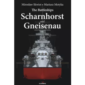 Kagero The Battleships Scharnhorst and Gneisenau vol. I