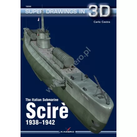 Kagero The Italian Submarine Scirè 1938-1942