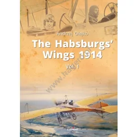 Kagero The Habsburgs’ Wings 1914. Vol. 1