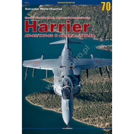 Kagero Hawker Siddeley (BAe), McDonnell-Douglas/Boeing Harrier AV-8S/TAV-8S & AV-8B/B+/TAV-8B