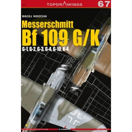Kagero Messerschmitt Bf 109 G/K G-1, G-2, G-3, G-4, G-10, K-4