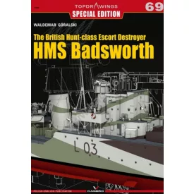 Kagero The British Hunt-class Escort Destroyer HMS Badsworth