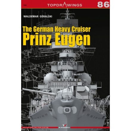 Kagero The German Heavy Cruiser Prinz Eugen