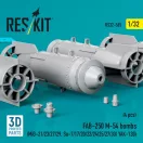 ResKit FAB-250 ?-54 bombs (4 pcs) (MiG-21/23/27/29, Su-7/17/20/22/24/25/27/30/ YAK-130) (3D Printed)