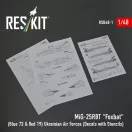 ResKit MiG-25RBT Foxbat (Blue 73 & Red 19) Ukrainian Air Forces (Decals with Stencils)