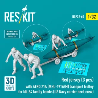   ResKit Red jerseys (3 pcs) with AERO 21A (MHU-191A/M) transport trolley for Mk.84 family bombs (US Navy carrier deck crew) (3D Printed)