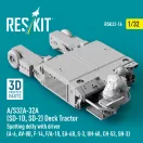 ResKit A/S32A-32A (SD-1D, SD-2) Deck Tractor Spotting dolly with driver (A-6, AV-8B, F-14, F/A-18, EA-6B, S-3, UH-60, CH-53, SH-3) (3D Printed model kit)