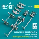 ResKit US NAVY MHU-191/M (AERO 21A) Munitions Transporter (with adapters for missiles) (Carrier Fleet) (3D Printed model kit)