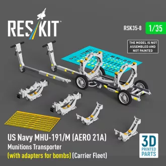   ResKit US NAVY MHU-191/M (AERO 21A) Munitions Transporter (with adapters for bombs) (Carrier Fleet) (3D Printed model kit)