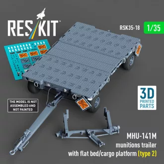   ResKit MHU-141M munitions trailer with flat bed/cargo platform (type 2) (3D Printed model kit)