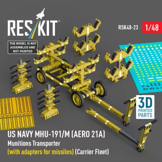   ResKit US NAVY MHU-191/M (AERO 21A) Munitions Transporter (with adapters for missiles) (Carrier Fleet) (3D Printed model kit)