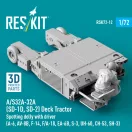 ResKit A/S32A-32A (SD-1D, SD-2) Deck Tractor Spotting dolly with driver (A-6, AV-8B, F-14, F/A-18, EA-6B, S-3, UH-60, CH-53, SH-3) (3D Printed model kit)