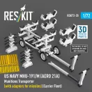 ResKit US NAVY MHU-191/M (AERO 21A) Munitions Transporter (with adapters for missiles) (Carrier Fleet, C-130) (3D Printed model kit)