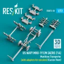ResKit US NAVY MHU-191/M (AERO 21A) Munitions Transporter (with adapters for missiles) (Carrier Fleet, C-130) (3D Printed model kit)