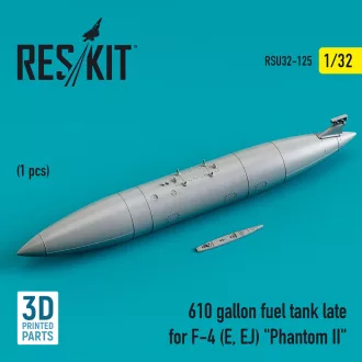   ResKit 610 gallon fuel tank late for F-4 (E, EJ) Phantom II (1 pcs) (3D Printed)