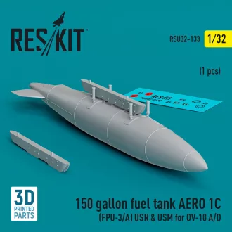   ResKit 150 gallon fuel tank AERO 1C (FPU-3/A) USN & USM for OV-10 A/D (1 pcs) (3D Printed)