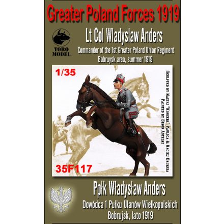 Toro Model Greater Poland Forces 1919 Lt Col Wladyslaw Anders Commander of the 1st Greater Poland Uhlan Regiment makett