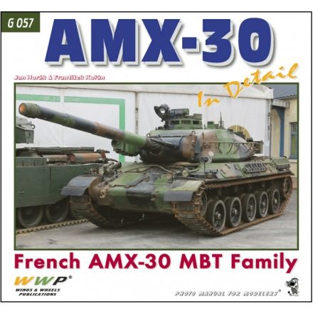 WWP AMX-30 MBT Family in Detail