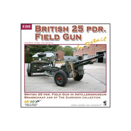 WWP British 25pdr Field Gun in Detail